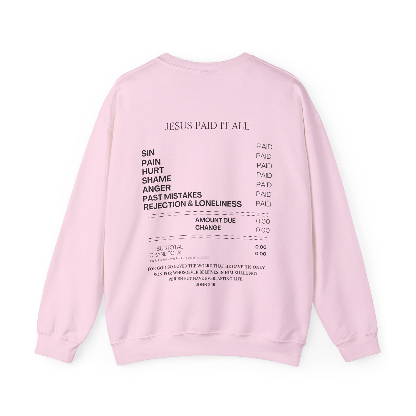 Jesus Paid It All Sweatshirt