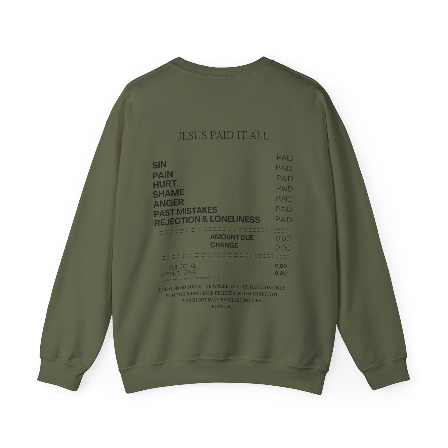Jesus Paid It All Sweatshirt